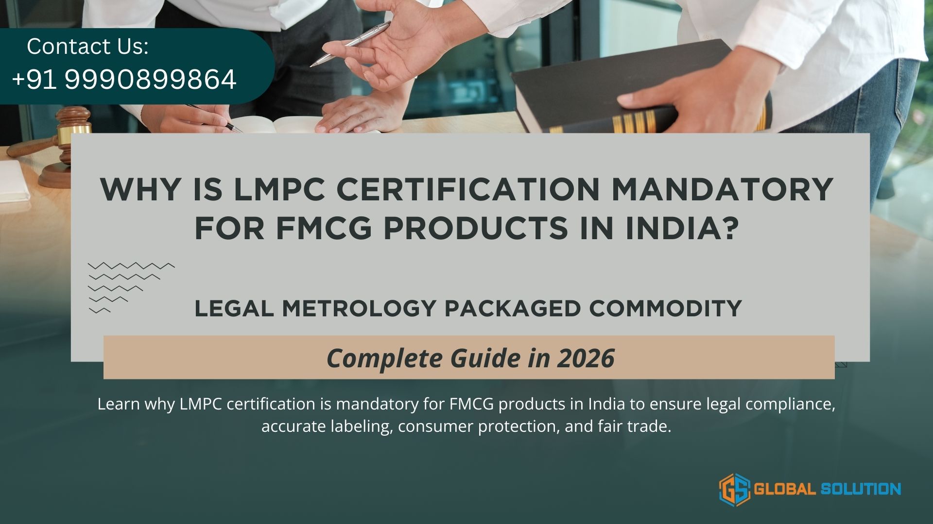 Why Is LMPC Certification Mandatory for FMCG Products in India? (2026 Guide)